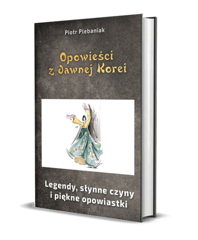 Zbiór legend, baśni, opowieści i przypowiastek dydaktycznych, które żyją w sercach Koreańczyków. Zbiór legend, baśni, opowieści i przypowiastek dydaktycznych, które żyją w sercach Koreańczyków.